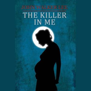 The Killer in Me