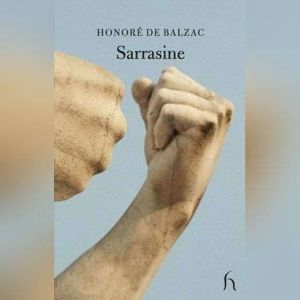 Sarrasine, Honor de Balzac