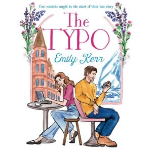 The Typo, Emily Kerr