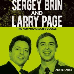 Sergey Brin and Larry Page, Chris McNab