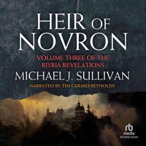 Heir of Novron, Michael J. Sullivan