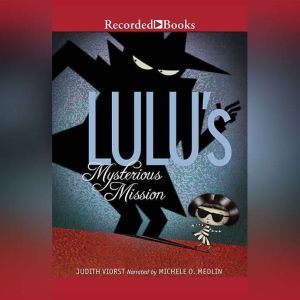 Lulus Mysterious Mission, Judith Viorst