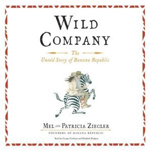 Wild Company, Mel  Ziegler Patricia  Ziegler