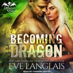 Becoming Dragon, Eve Langlais