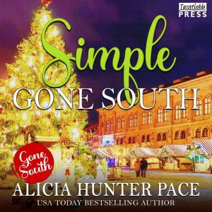 Simple Gone South, Alicia Hunter Pace