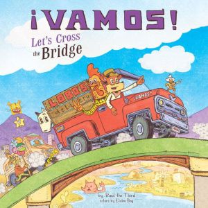 Vamos! Lets Cross the Bridge, Raul The Third