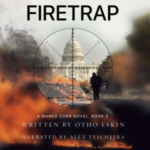 Firetrap, Otho Eskin