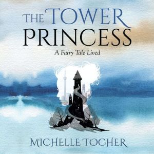 The Tower Princess