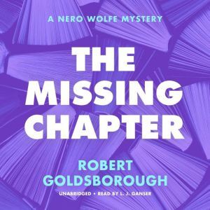 The Missing Chapter, Robert Goldsborough