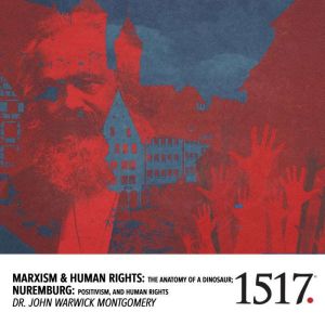 Marxism Human Rights, John Warwick Montgomery