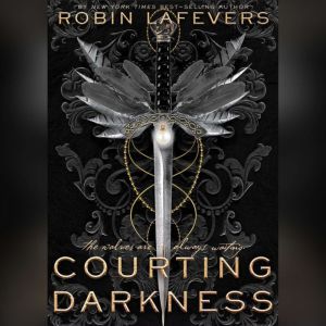 Courting Darkness, Robin LaFevers