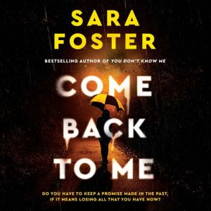 Come Back to Me, Sara Foster