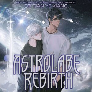 Astrolabe Rebirth (Novel)