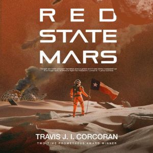 Red State Mars, Travis J. I. Corcoran