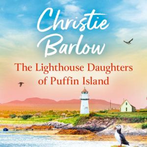 The Lighthouse Daughters of Puffin Island