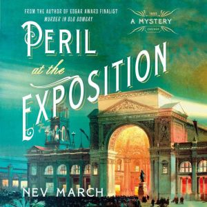 Peril at the Exposition, Nev March
