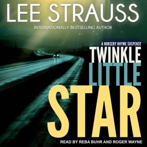 Twinkle Little Star, Lee Strauss