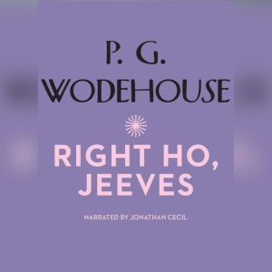 Right Ho, Jeeves, P. G. Wodehouse