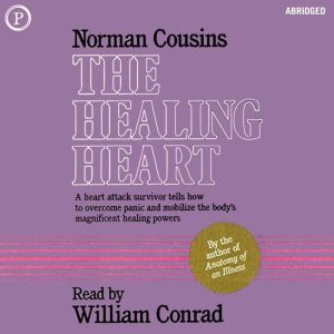 The Healing Heart, Norman Cousins