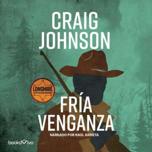 Fria venganza The Cold Dish, Craig Johnson