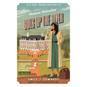 Viviana Valentine Goes Up the River, Emily J. Edwards
