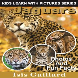Jaguars, Isis Gaillard