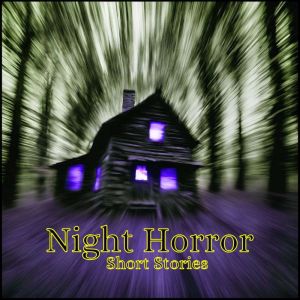 Night Horror  Short Stories, H. P. Lovecraft