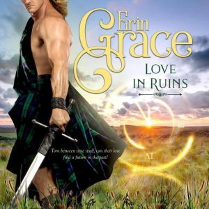 Love in Ruins, Erin Grace