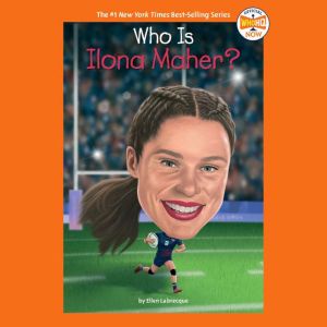 Who Is Ilona Maher?, Ellen Labrecque