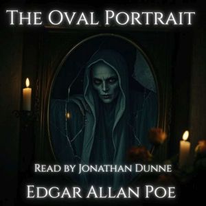 The Oval Portrait