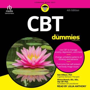 CBT For Dummies, 4th Edition, Rob Willson, PhD