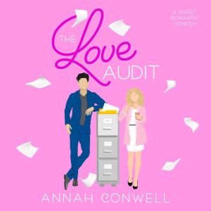 The Love Audit, Annah Conwell