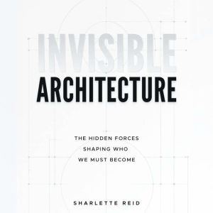 Invisible Architecture, Sharlette Reid