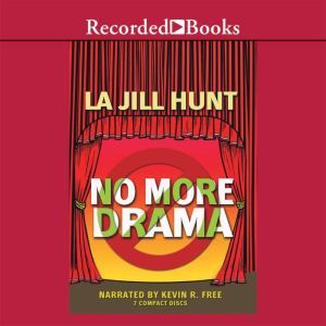 No More Drama, La Jill Hunt