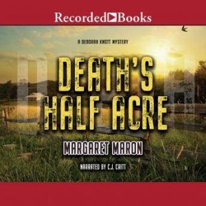 Deaths Half Acre, Margaret Maron