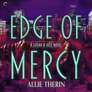 Edge of Mercy, Allie Therin