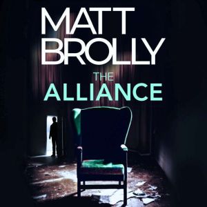 The Alliance, Matt Brolly
