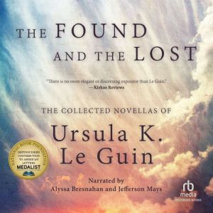 The Found and the Lost, Ursula K. Le Guin