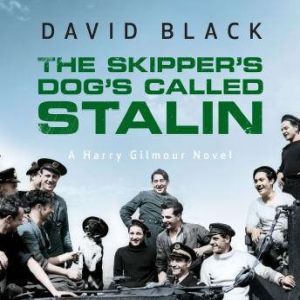 The Skippers Dogs Called Stalin, David Black