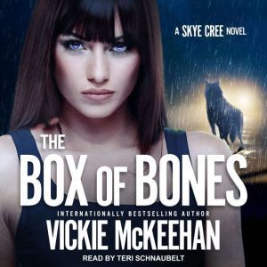 The Box of Bones, Vickie McKeehan