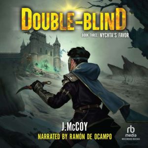 Double-Blind 3: Nychta's Favor: A LitRPG Apocalypse Adventure