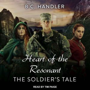 Heart of the Resonant, B.C. Handler