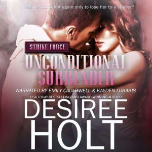 Unconditional Surrender, Desiree Holt