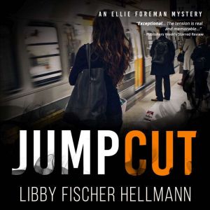 Jump Cut, Libby Fischer Hellmann
