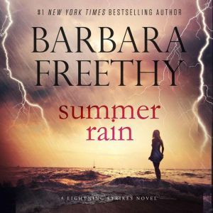 Summer Rain, Barbara Freethy