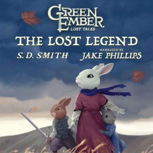 The Lost Legend, S. D. Smith