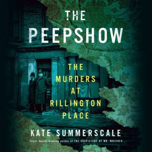 The Peepshow: The Murders at Rillington Place