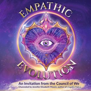 Empathic Evolution: An Invitation from the Council of We