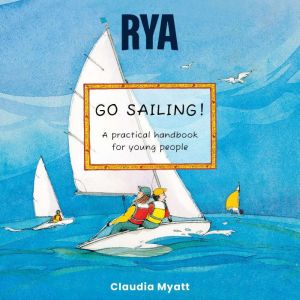 RYA Go Sailing! AG32, Claudia Myatt