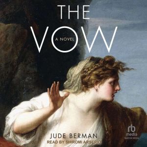 The Vow: A Novel